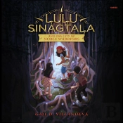Lulu Sinagtala And The City Of Noble Warriors