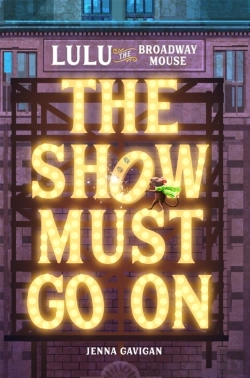 Bertrand.pt - Lulu The Broadway Mouse: The Show Must Go On