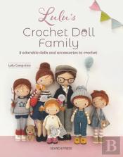 Luluâ€™S Crochet Doll Family