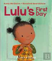 Lulu'S First Day
