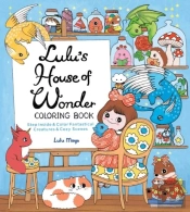 Lulu'S House Of Wonder Coloring Book