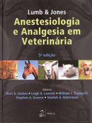 Lumb & Jones - Anestesiologia e Analgesia em Veterinária