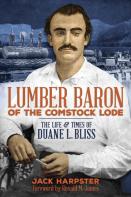 Lumber Baron Of The Comstock Lode