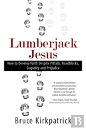 Lumberjack Jesus