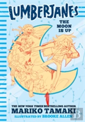 Lumberjanes: The Moon Is Up (Lumberjanes #2)