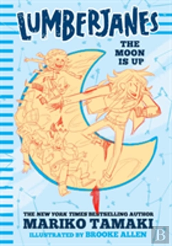 Bertrand.pt - Lumberjanes: The Moon Is Up (Lumberjanes #2)