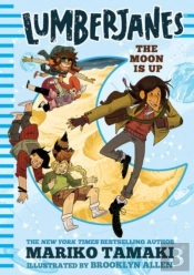 Lumberjanes: The Moon Is Up (Lumberjanes #2)
