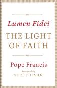 Lumen Fidei: The Light Of Faith