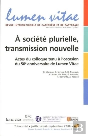 Lumen Vitae 2008/3 A Société Plurielle, Transmission Nouvelle