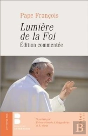 Lumiere De La Foi - Premiere Lettre Encyclique