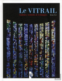 Bertrand.pt - Lumiere Du Vitrail. Couleurs, Symboles E