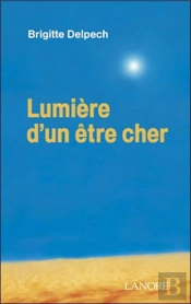 Lumiere D'Un Etre Cher