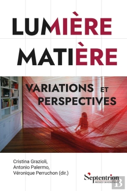 Bertrand.pt - Lumière Matière : Variations Et Perspectives