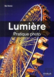 Lumiere - Pratique Photo
