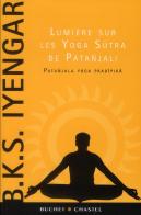 Lumiere Sur Les Yoga Sutra De Patanjali