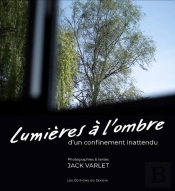 Lumières À L'Ombre D'Un Confinement Inattendu