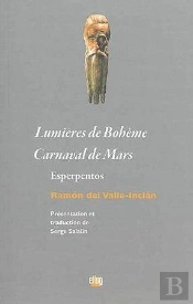 Lumières De Bohème - Carnaval De Mars : Esperpentos