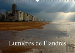 Bertrand.pt - Lumieres De Flandres Calendrier Mural 2018 Din A3 Horizontal