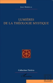 Lumières De La Théologie Mystique