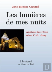 Lumieres De Mes Nuits - Analyse Des Reves Selon C G Ju