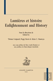 Lumières Et Histoire ; Enlightenment And History