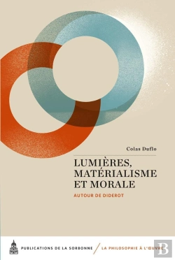 Bertrand.pt - Lumières, Matérialisme Et Morale : Autour De Diderot