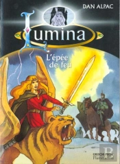 Lumina T.2 ; L'Epee De Feu