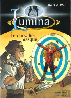 Bertrand.pt - Lumina T.3 ; Les Rebelles Masques