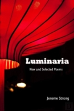 Bertrand.pt - Luminaria: New And Selected Poems