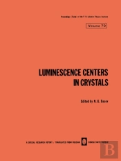 Luminescence Centers In Crystals