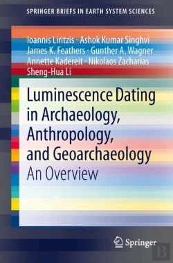 Bertrand.pt - Luminescence Dating In Archaeology, Anthropology, And Geoarchaeology