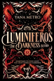 Luminiferos: The Darkness Within