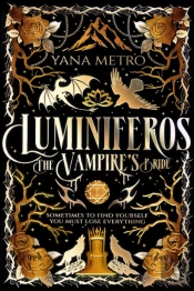 Luminiferos: The Vampire'S Bride