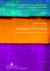 Luminous Traversing