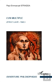 L'Un Multiple Tome 2 ; L'Être Et L'Unité