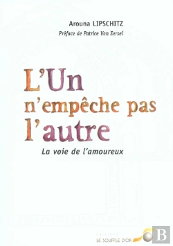Bertrand.pt - L'Un N'Empeche Pas L'Autre ; La Voie De L'Amoureux