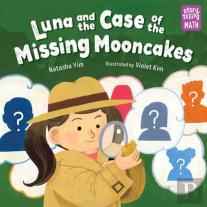 Luna And The Case Of The Missing Mooncakes