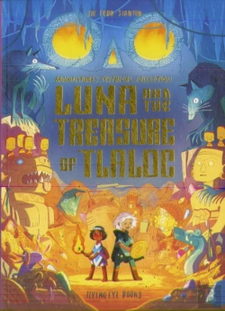 Bertrand.pt - Luna And The Treasure Of Tlaloc