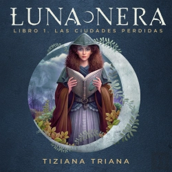 Bertrand.pt - Luna Nera: Las Ciudades Perdidas