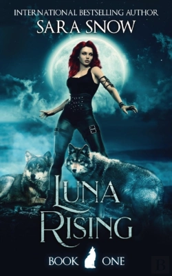 Bertrand.pt - Luna Rising: Book 1 Of The Luna Rising S
