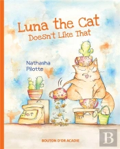 Luna The Cat Doesn'T Like That