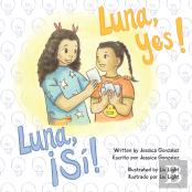 Luna, Yes!/!Luna, Si!