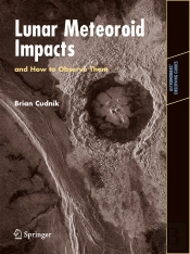 Lunar Meteoroid Impacts And How To Observe Them