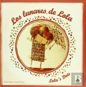 Lunares De Lola/Lolaýs Dots, Los