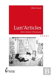 Lun'Articles ; Métro Boulot Chroniques