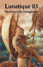 Lunatique 83 Les Univers De L'Imaginaire