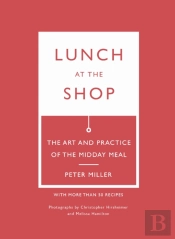 Lunch At The Shop
