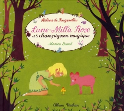 Bertrand.pt - Lune Milla Rose Et Le Champignon Magique
