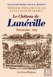 Luneville (Le Chateau De)