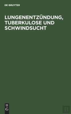 Bertrand.pt - Lungenentzundung, Tuberkulose Und Schwindsucht
